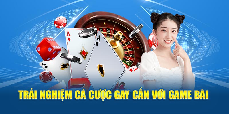 Trải nghiệm cá cược gay cấn với game bài DA88